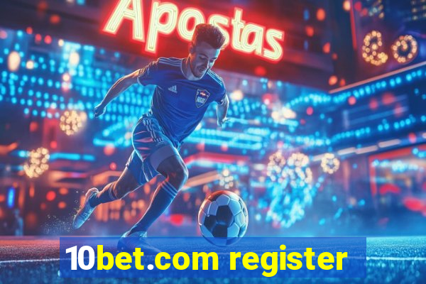 10bet.com register